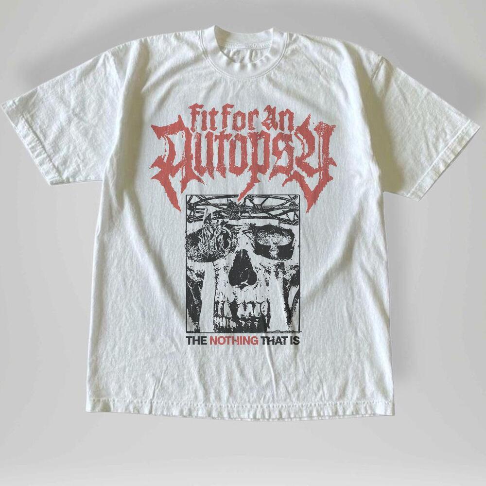 Style Fit For An Autopsy - The Nothing That Is T-Shirt White L